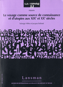 Voyage comme source de connaissance et d'utopies au XIXe et XXe siècles